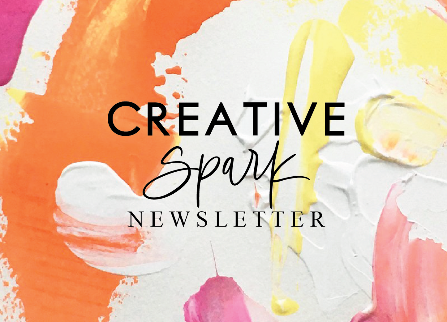 2024 Creative Spark Newsletter, Annual Subscription