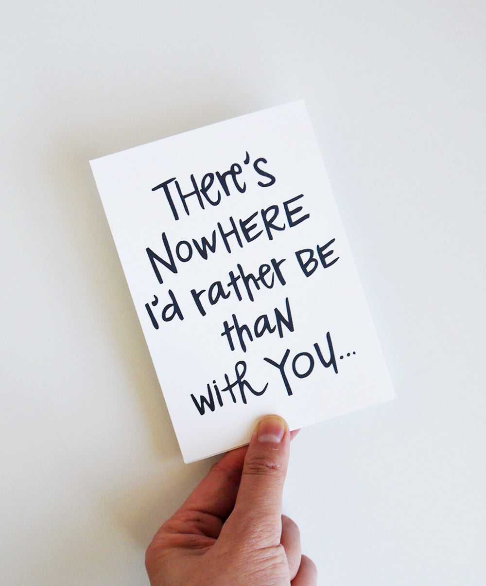 MOVING SALE There's Nowhere I'd Rather Be... A1 Tri Fold Card ONLY 1