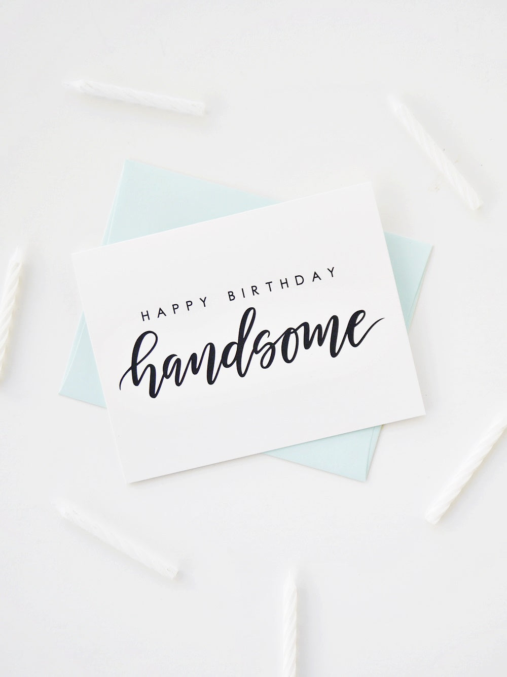 MOVING SALE Happy Birthday Handsome Card