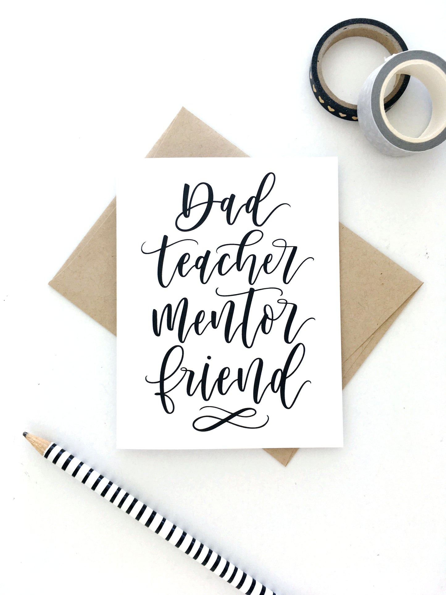 Dad Teacher Mentor Friend Card