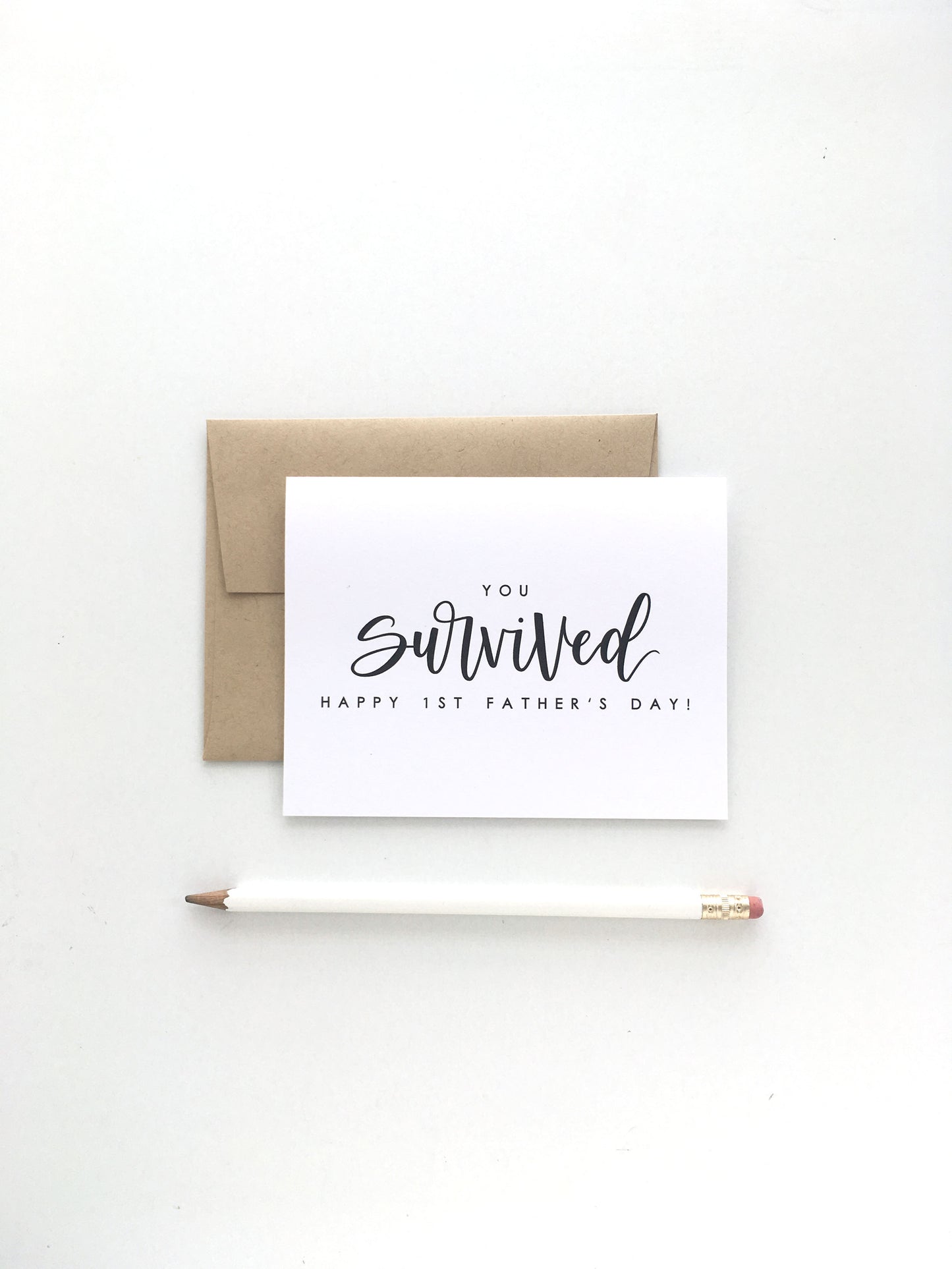 You Survived! Happy 1st Father's Day! Card