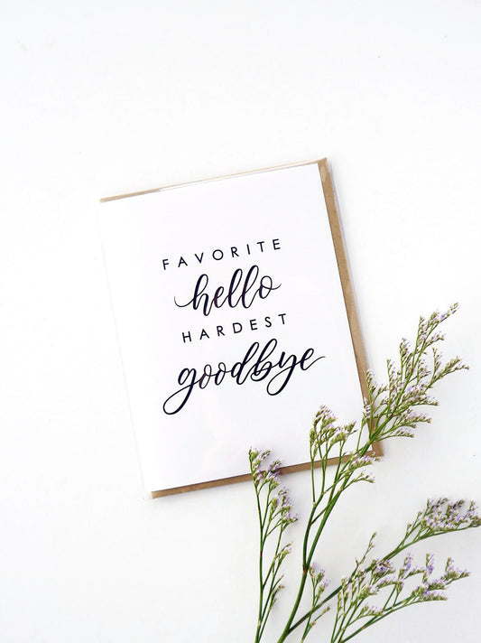 Favorite Hello, Hardest Goodbye Pet Sympathy Card