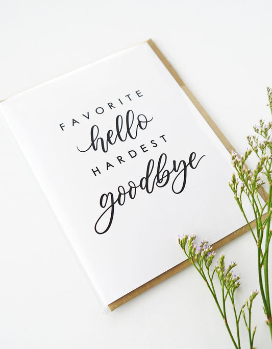 Favorite Hello, Hardest Goodbye Pet Sympathy Card