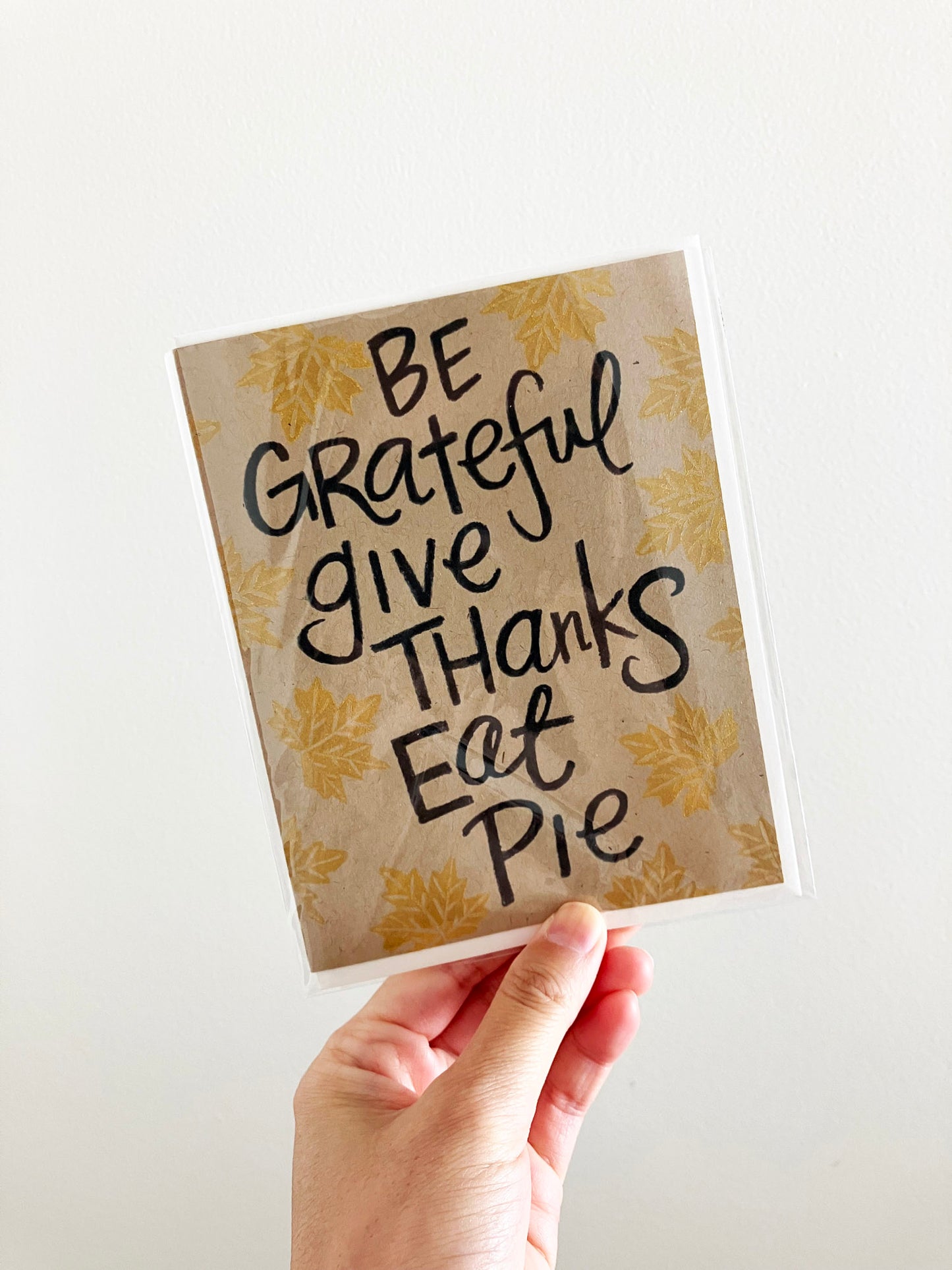 MOVING SALE Be Grateful Give Thanks Eat Pie Card ONLY 1