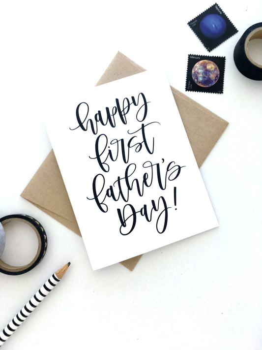 Happy First Father's Day! Card