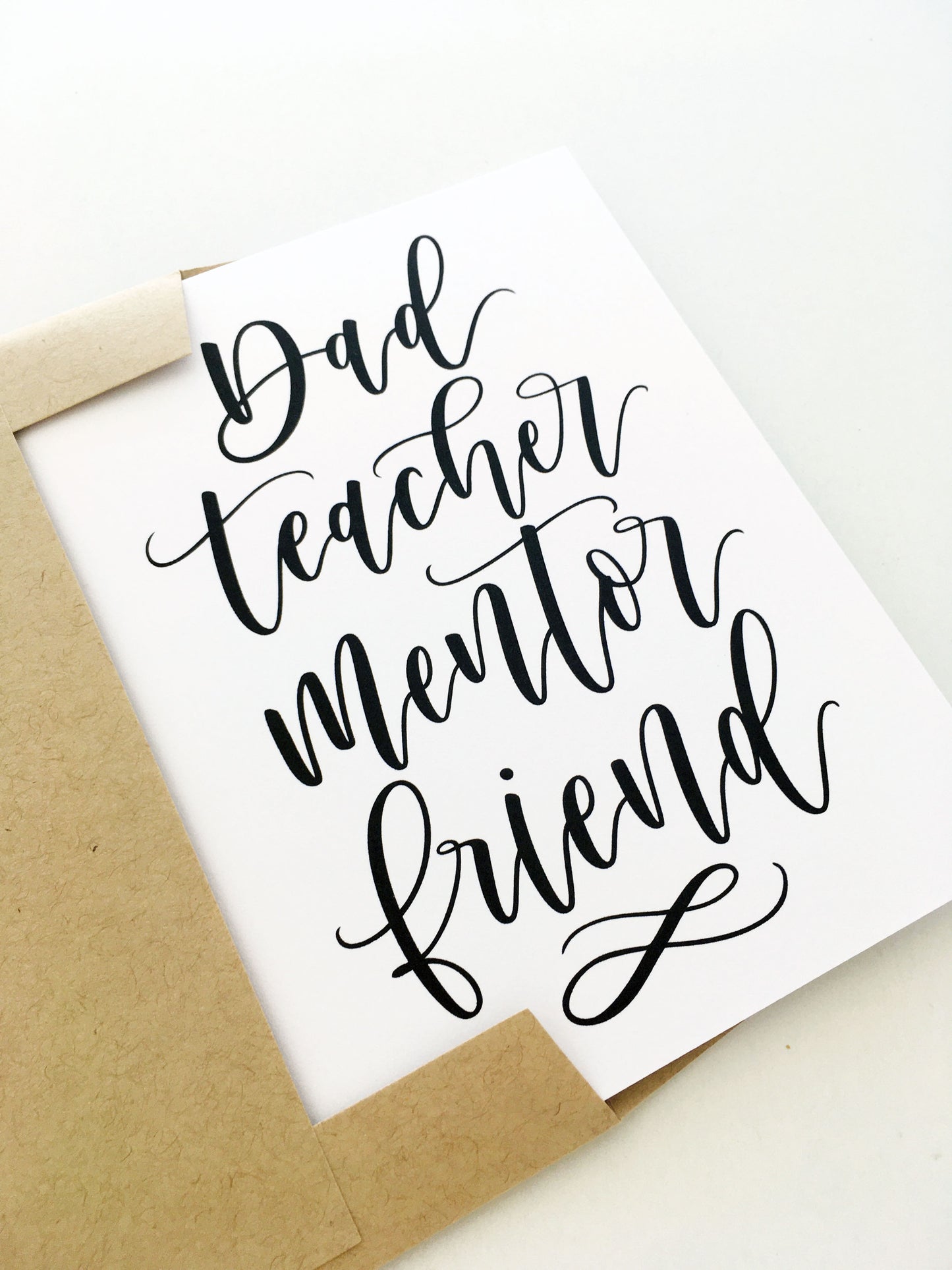 Dad Teacher Mentor Friend Card